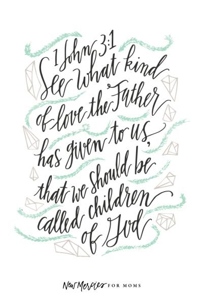1 John 3:1- The Love of Our Father